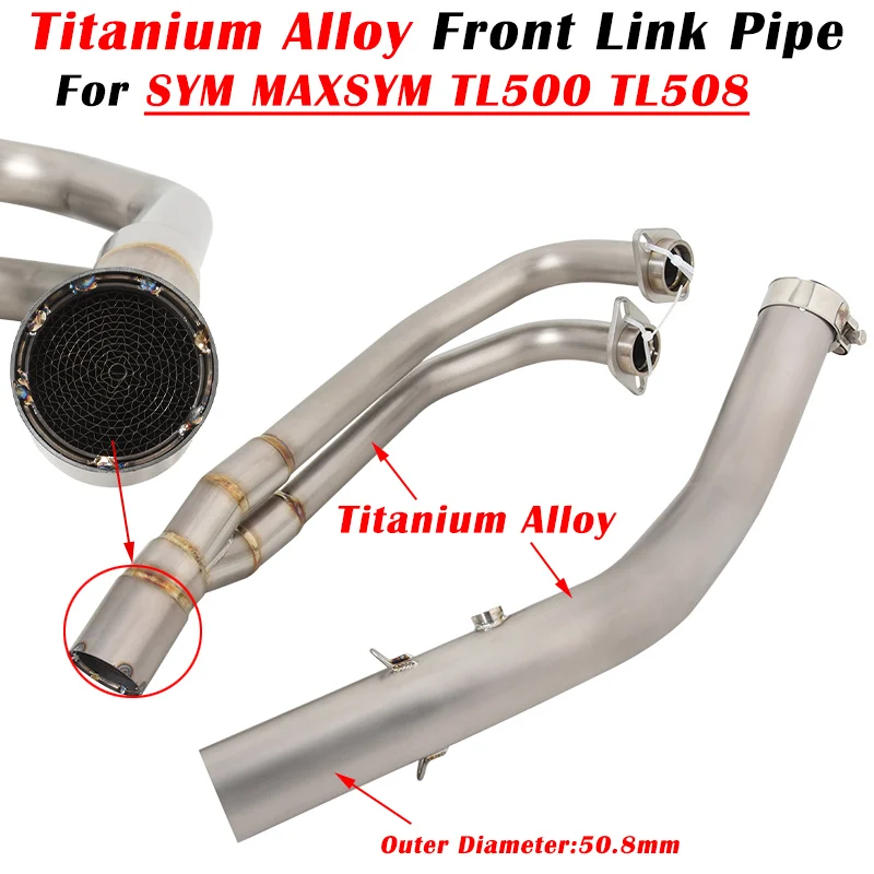 

For YM MAXSYM TL500 TL508 TL 500 508 Motorcycle Exhaust Escape Modified Muffler Titanium Front Link Pipe With Catalyst 51mm Tube