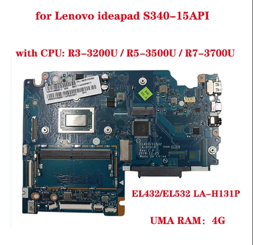 

For Lenovo ideapad S340-15API laptop motherboard EL432/EL532 LA-H131P motherboard with CPU R3 / R5 / R7 CPU 4GB-RAM 100% test OK