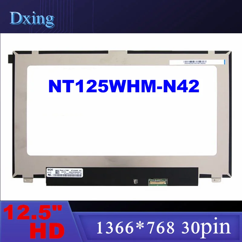 

12.5 Laptop LCD Screen NT125WHM-N42 B125XTN01.0 HW4A For DELL Latitude 5280 5290 7280 7290 02HY74 Non-Touch HD1366x768 30pin