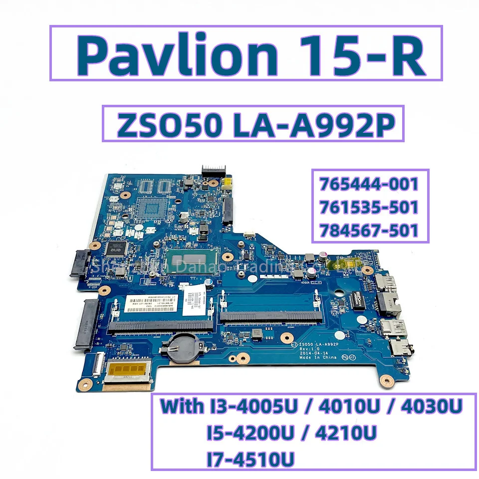 

ZSO50 LA-A992P For HP Pavilion 15-R 250 G3 Laptop Motheboard With Core I3 I5 I7 CPU 76544-001 761535-601 784567-601 760781-001