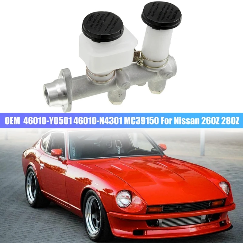 

1 PCS Car Brake Master Cylinder Replacement Parts For Nissan 260Z 280Z 46010-Y0501 46010-N4301 MC39150 M96583 MC391434