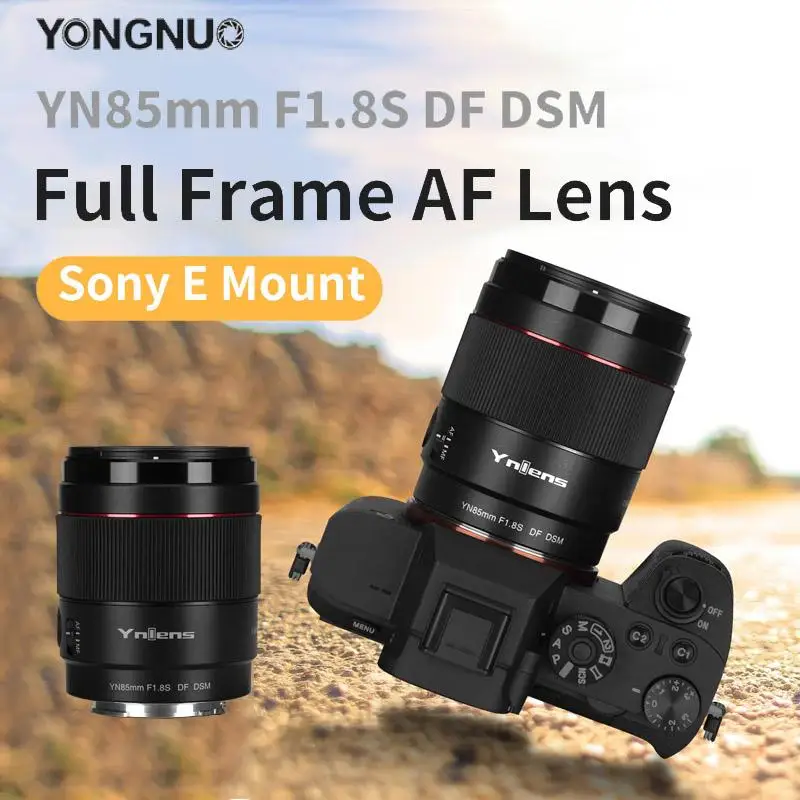 Yongnuo Yn85Mm F1.8S Df Dsm Obiettivi Per Fotocamera Per Sony E -Mount Full Frame Microcamera Autofocus Medium Teleobiettivo Prime
