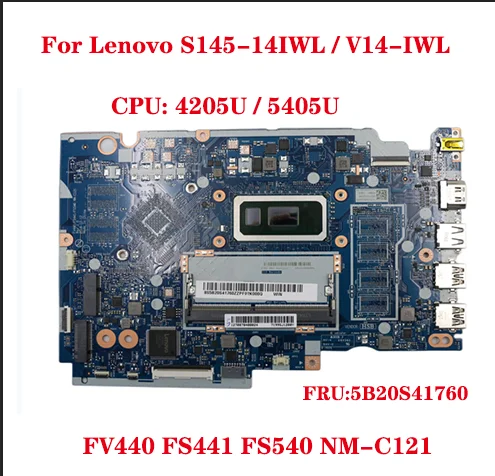 

For Lenovo S145-14IWL V14-IWL laptop motherboard FV440 FS441 FS540 NM-C121 with CPU 4205U/5405U FRU:5B20S41760 100% test work