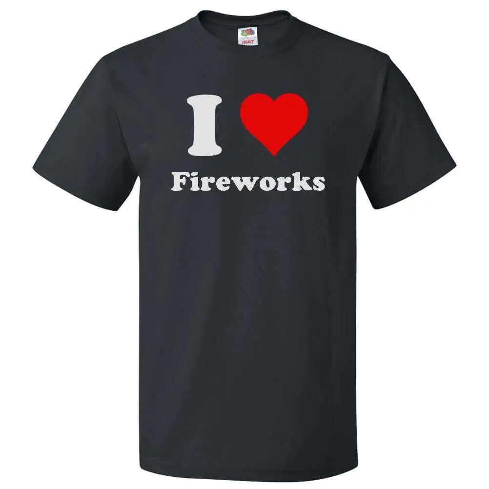 I Love Fireworks T Shirt I Heart Fireworks Tee