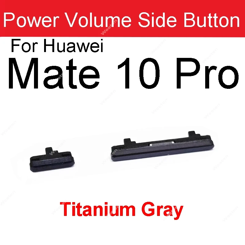 Power Volume Side Button For Huawei Mate 10 Mate 10 Pro Power On Off Volume Up Down Keys For Huawei Mate 10 Lite Repair Parts