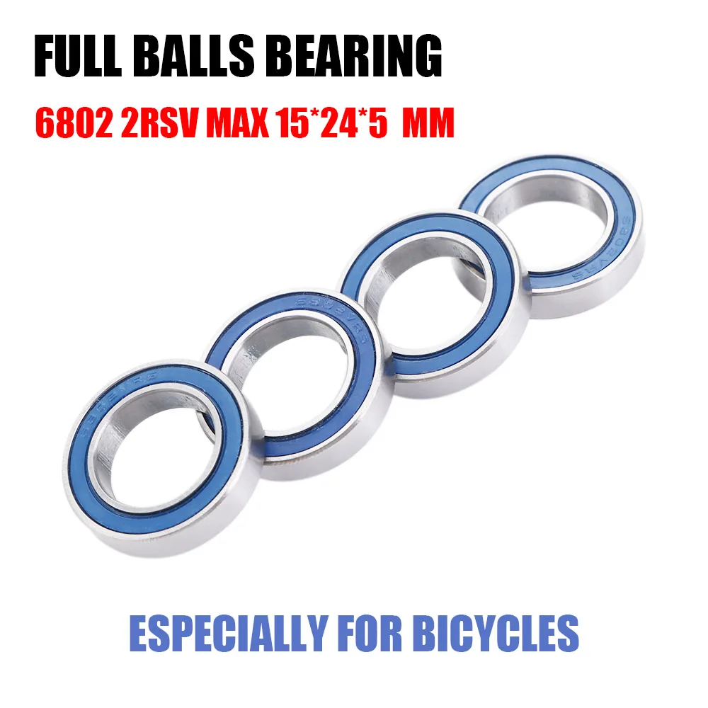 6802 VRS MAX Bearings 15*24*5mm Bike Pivot Chrome Steel Blue Sealed with Grease 6802LLU Cart Full Balls Bearing 4 PCS miniature ball bearings bicycle ball bearing bike headset bearings