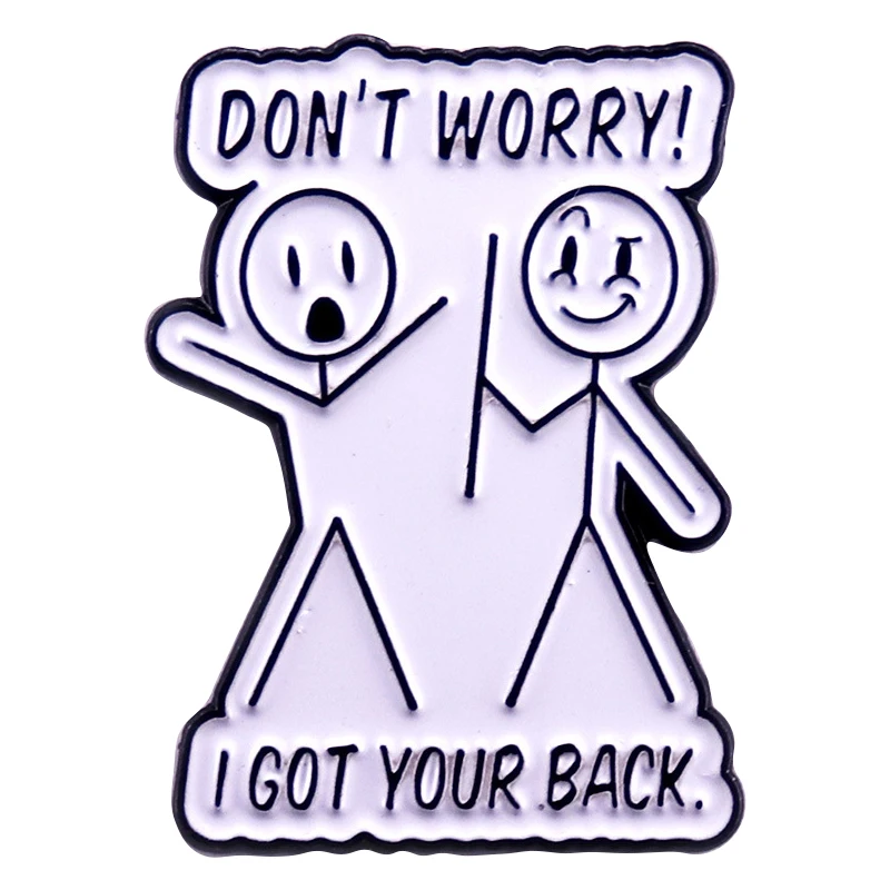 

A3264 Don't worry i got your back Enamel Pin Lapel Pins for Backpack Men Women Brooch on Clothes Badges Jewelry Accessories Gift