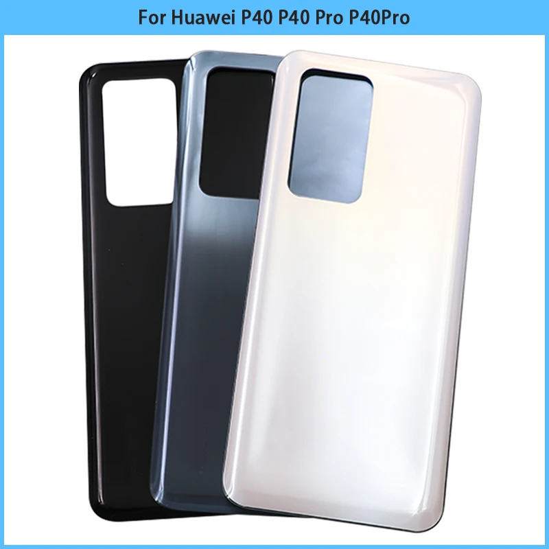 

10PCS For Huawei P40 / P40Pro Battery Back Cover 3D Glass Panel Rear Door For Huawei P40 P40 Pro Battery Housing Case Replace