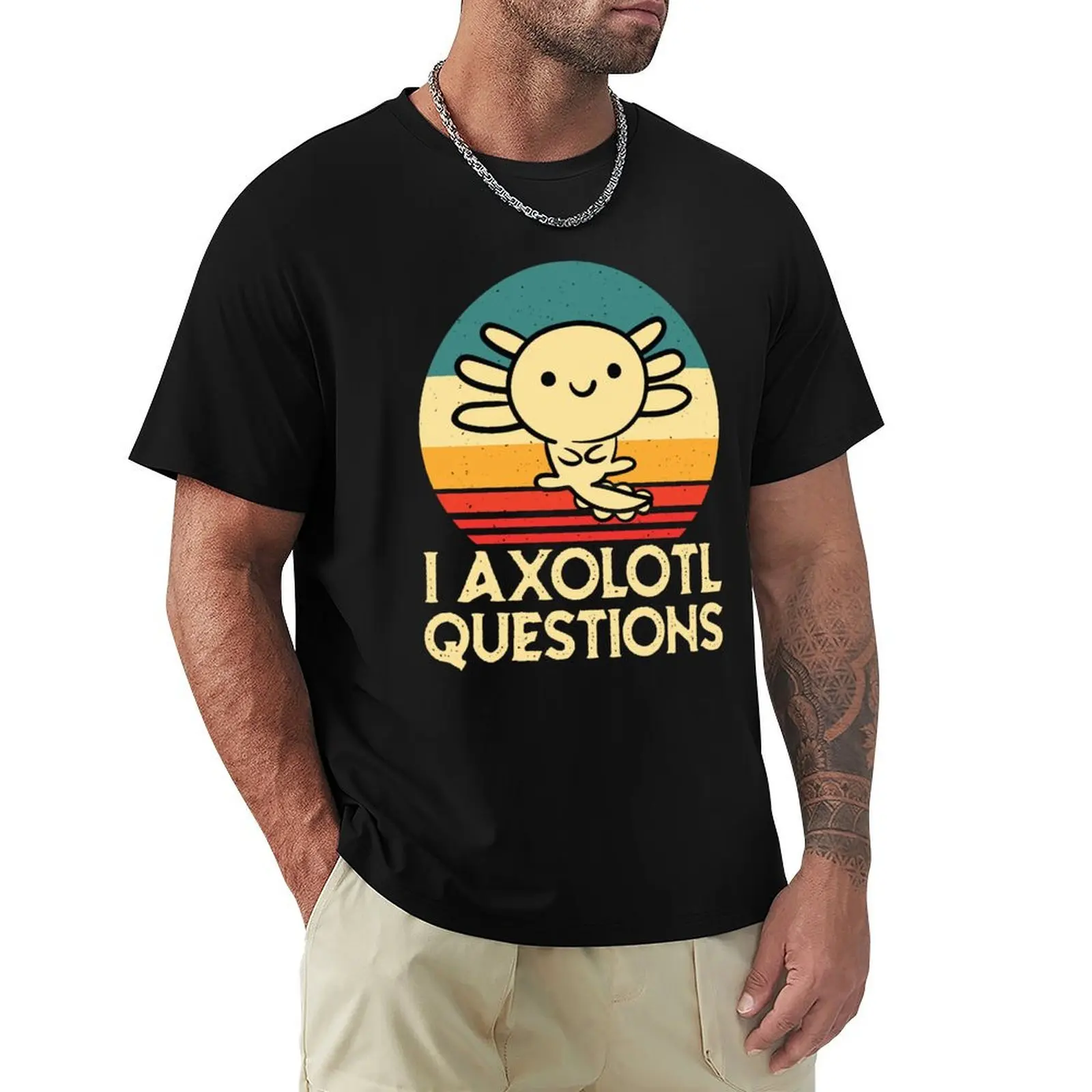 

I Axolotl Questions on vintage sunrise T-Shirt sweat boys whites t shirts for men graphic