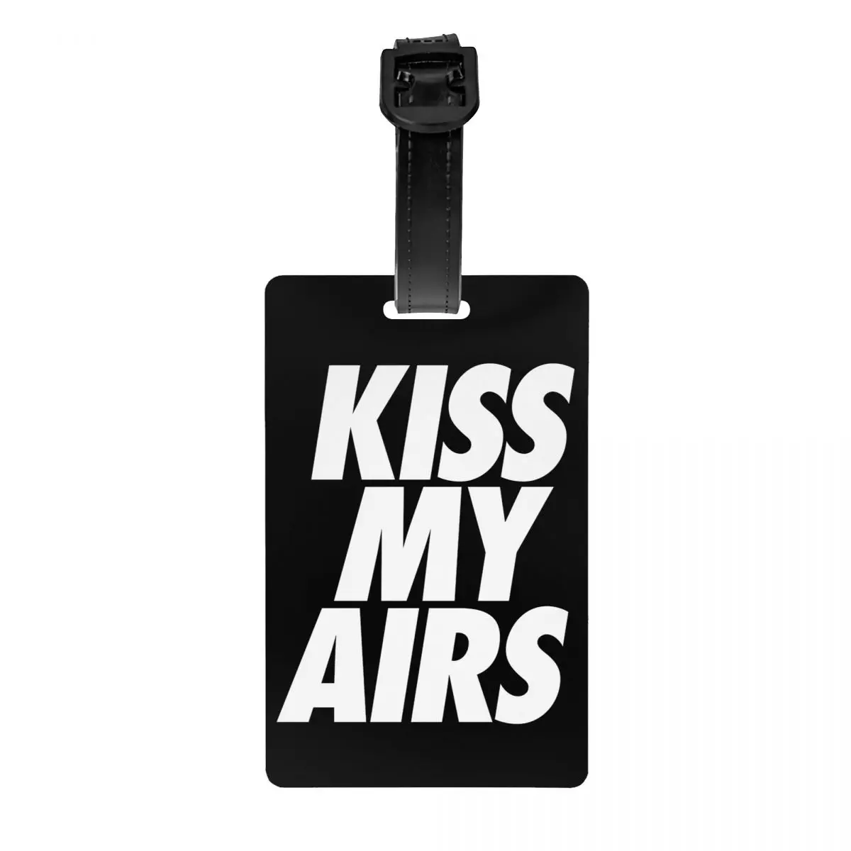 

Custom Kiss My Airs Luggage Tag Privacy Protection Baggage Tags Travel Bag Labels Suitcase