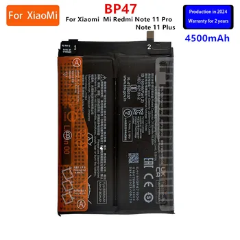 2024 years 100% Orginal BP47 4500mAh For Xiaomi Mi Redmi Note 11 Pro Note11+ Note 11 Plus Phone Replacement Batteries