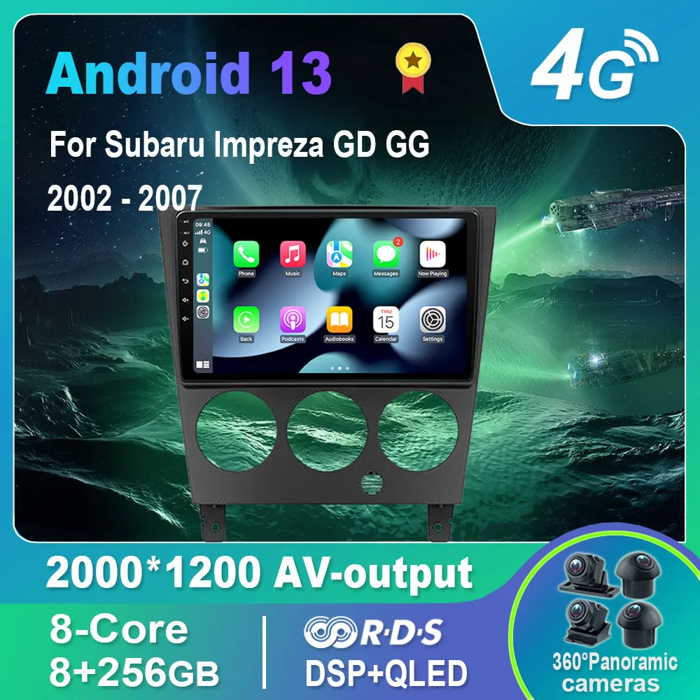 

Android 13.0 Car Radio/Multimedia Video Player For Subaru Impreza GD GG 2002-2007 GPS QLED Carplay DSP 4G WiFi Bluetooth