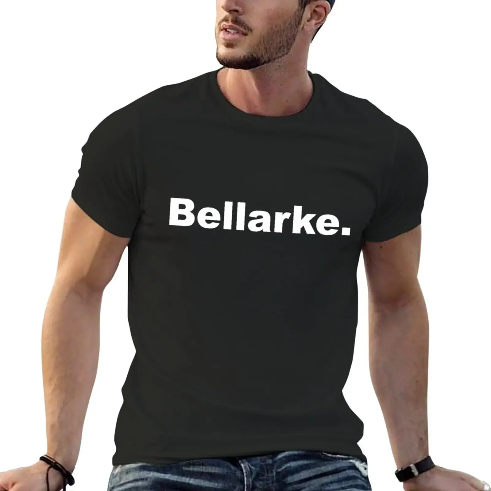 

Bellarke. white T-Shirt customizeds sweat fruit of the loom mens t shirts