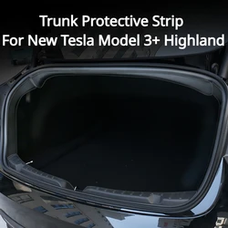 Trunk Protective Strip for New Tesla Model 3+ Highland 2024 Trunk Door TPE Guard Threshold Sill Anti Scratch Protection Decor