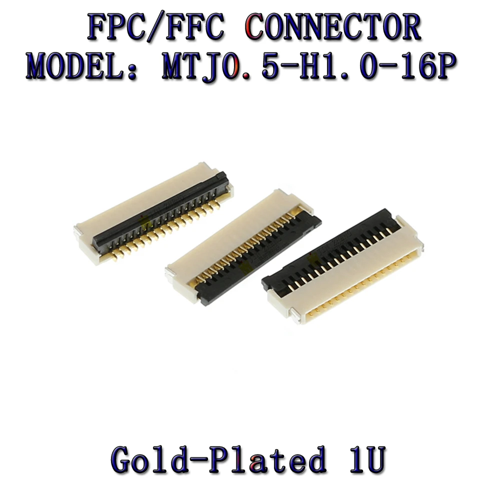 10pcs FPC/FFC 16p ปลั๊กด้านหน้าและด้านหลังพลิกประเภท 0.5 มม.บางประเภทความหนา H1mm gold-plated 1U 1