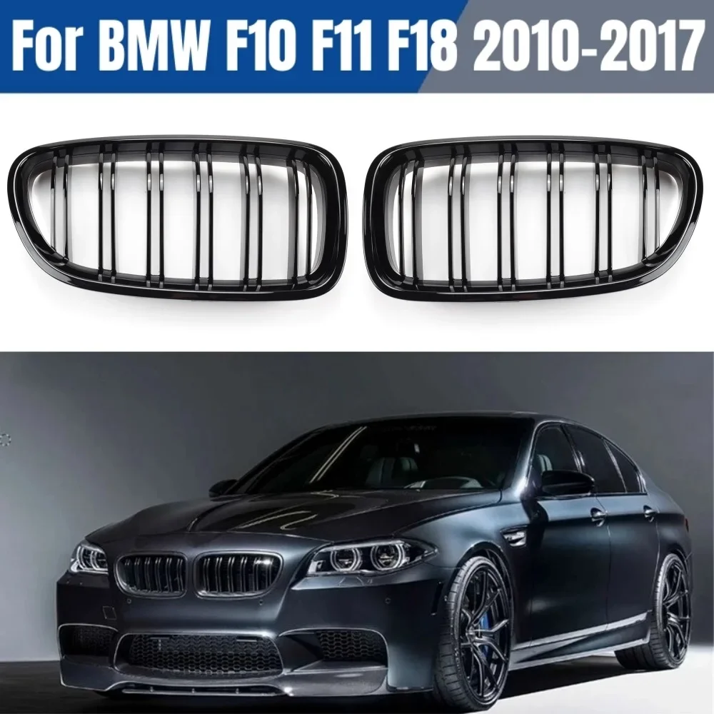 

Car Gloss Black Kidney Grill Dual Slats Racing Grill For BMW 5 Series F10 F11 F18 520d 530d 540i 2010-2017 Replacement Part