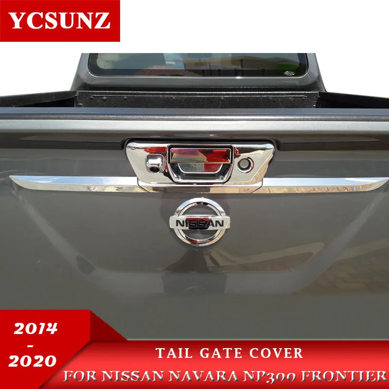 

Rear Gate Truck Trim Cover For Nissan Navara Np300 2014 2015 2016 2017 2018 2019 2020 Car Accessories For Nissan Navara Frontier
