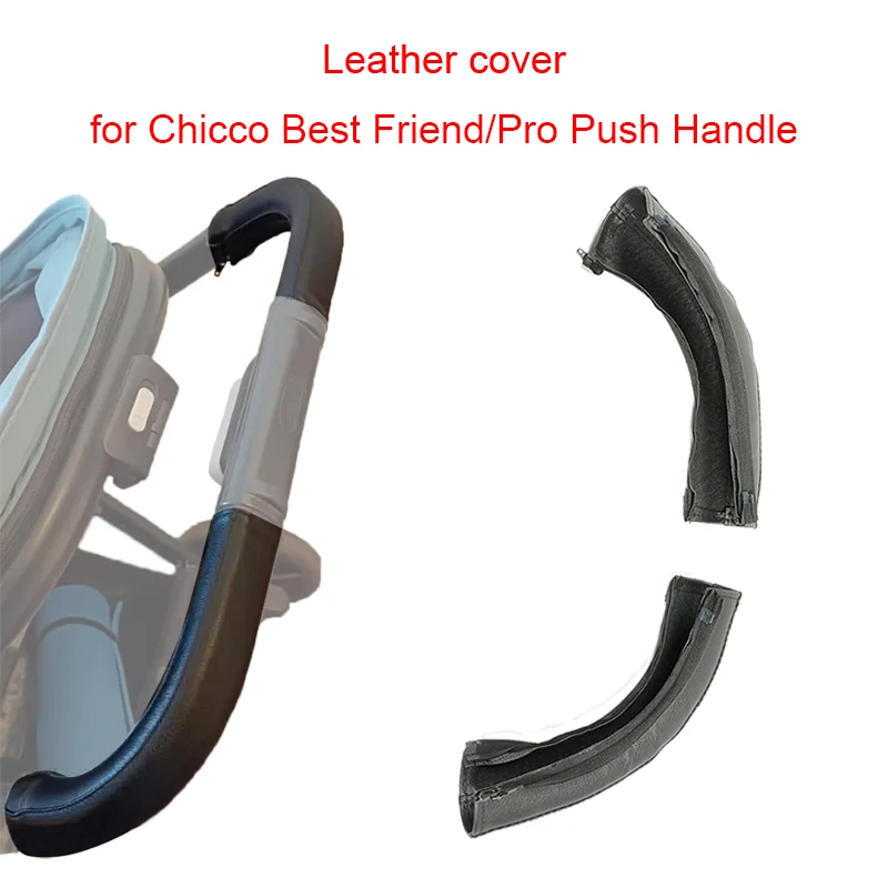 Stroller Accessories Buggy Push Bar Leather Cover For Chicco Best Friend/Pro Handrail Protecter With Zipper Safety Barrier