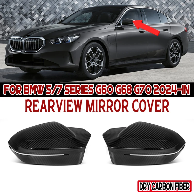 

Dry Carbon Fiber Car Side Mirror Cover For BMW 5 Series G60 2024-IN Replacement RearView Mirror Cap For BMW 7 Series G70 2023-IN