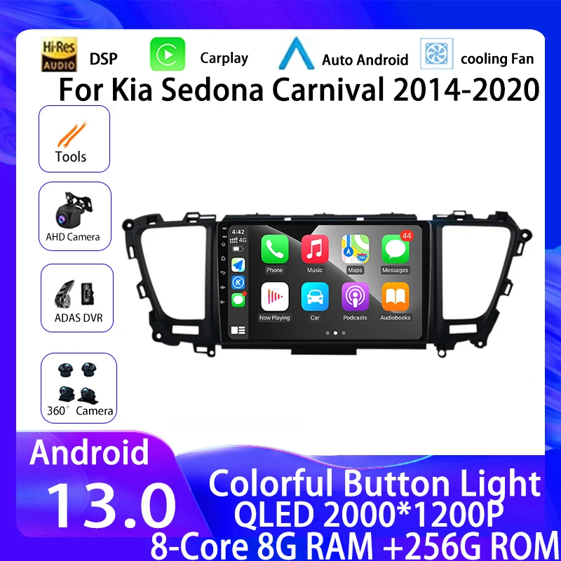 

Android 13 Car Carplay Auto Radio For Kia Sedona Carnival 2014-2020 DSP Bluetooth GPS Palyer Navigation Multimedia Video No DVD