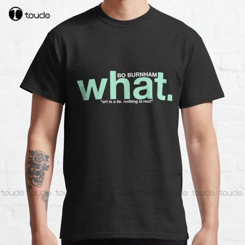

New "What." Bo Burnham What Comedy Stand Up Quotes Minimalist Classic T-Shirt Cotton Tee Shirt S-5Xl