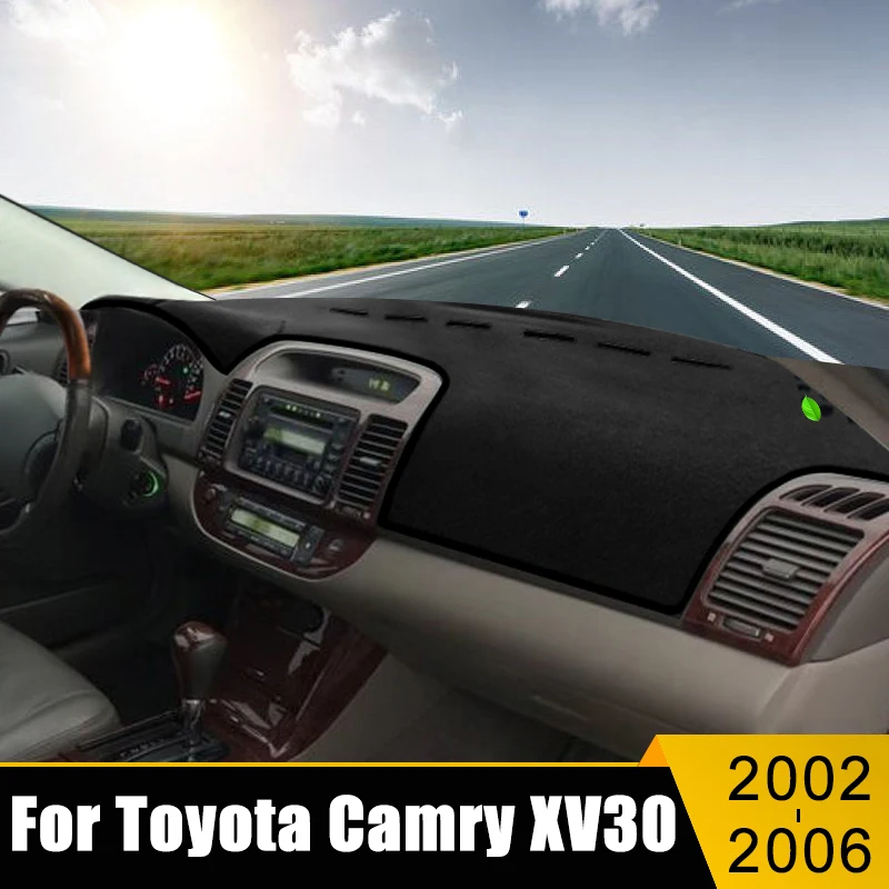 

For Toyota Camry 30 XV30 2002 2003 2004 2005 2006 Car Dashboard Cover Avoid Light Pad Sun Shade Anti-UV Carpets Non-Slip Mats