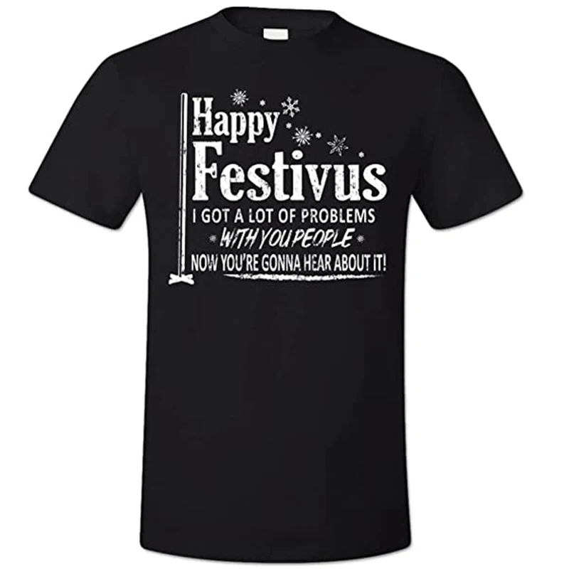

Happy Festivus Shirt Frank Sayings Quote Tee Tops Men Clothing