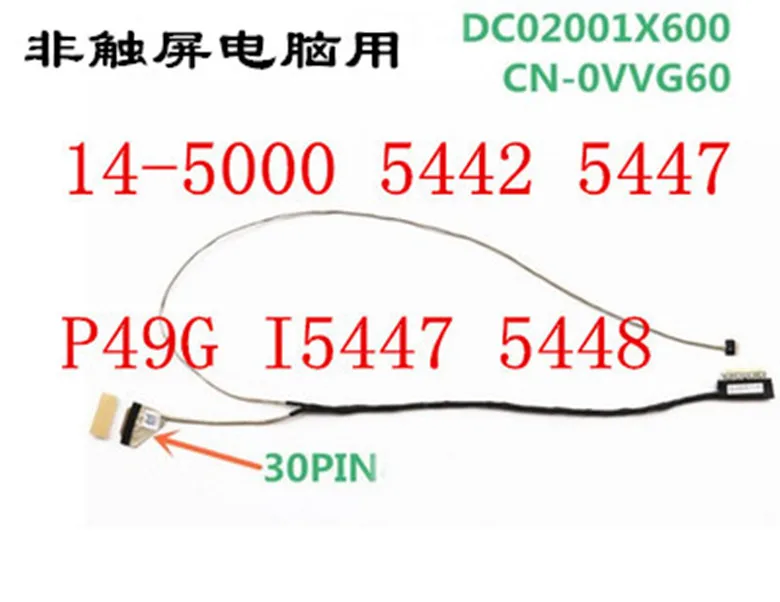 

Для Dell 14-5447 5000 5448 5445 P49G 0vg60 DC0200IX600 кабель для экрана ноутбука LCD плоский кабель