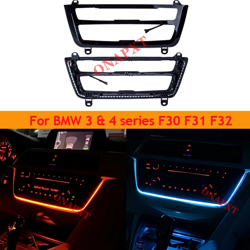 For BMW 3 Series 4 Series F30 F35 2 Color Center Console AC Panel Ambient Light Radio Trim LED