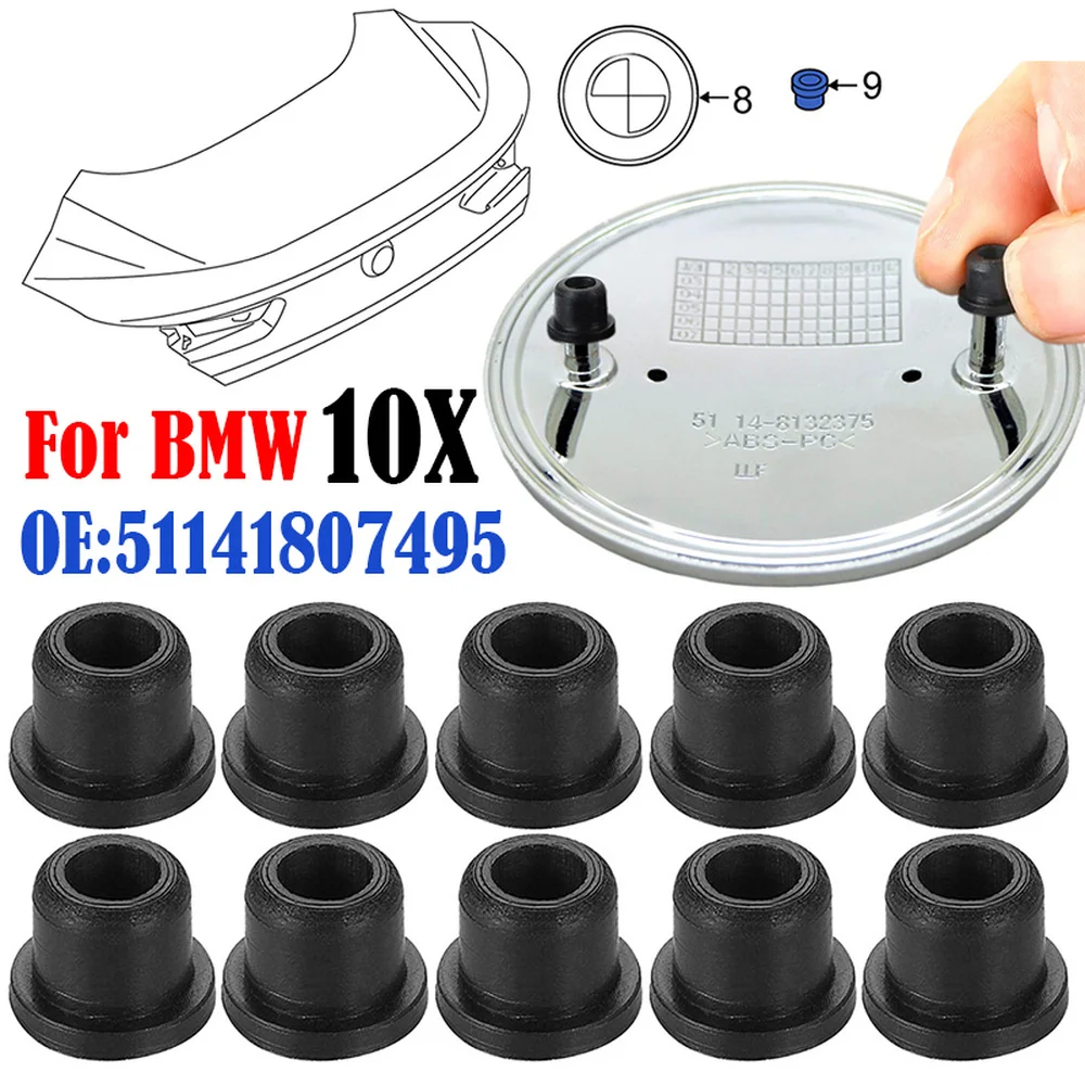Bonnet Badge Grommets 10x Car Hood Trunk Emblem Fastener For BMW E46 E39 Z4 E60 E90 E36 E30 E38 E39 F10 X3 G01 E83 F25 F07 X1 X4 E64 G32