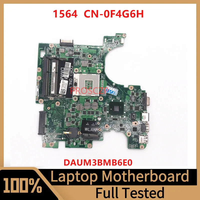 CN-0F4G6H 0F4G6H F4G6H материнская плата для ноутбука DELL 1564 материнская плата DAUM3BMB6E0 с SLGZS HM55 100% полностью протестирована