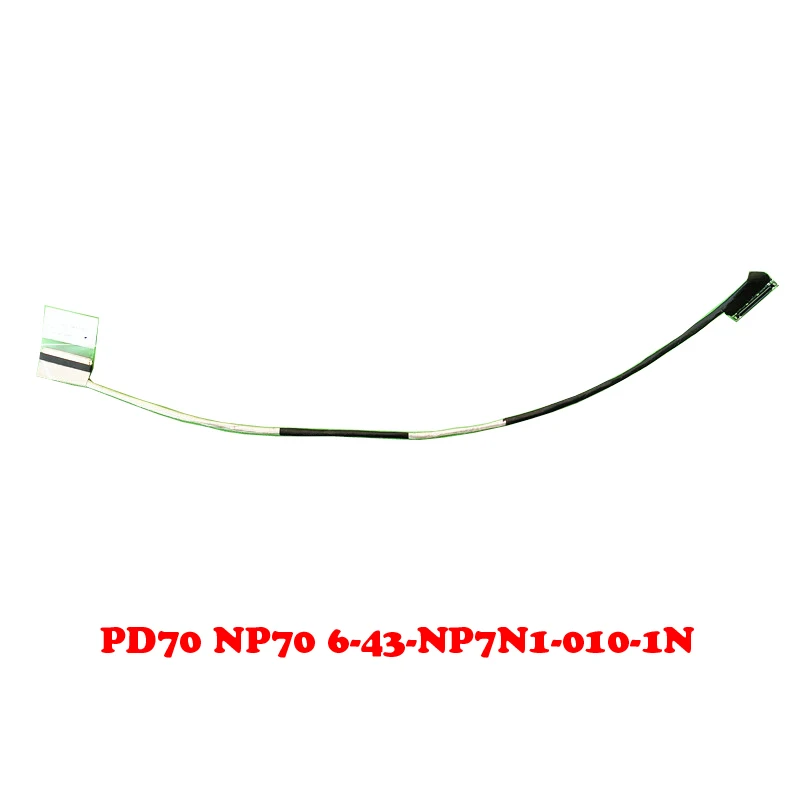 

ЖК-кабель для CLEVO PD70 NP70 6-43-NP7N1-010-1N PD70/PD71PNT1 PD70PNR1/PD71PNN1 NP70HH/HJ NP70HK/HP NP70PNH /PNJ NP70/NP70PNP