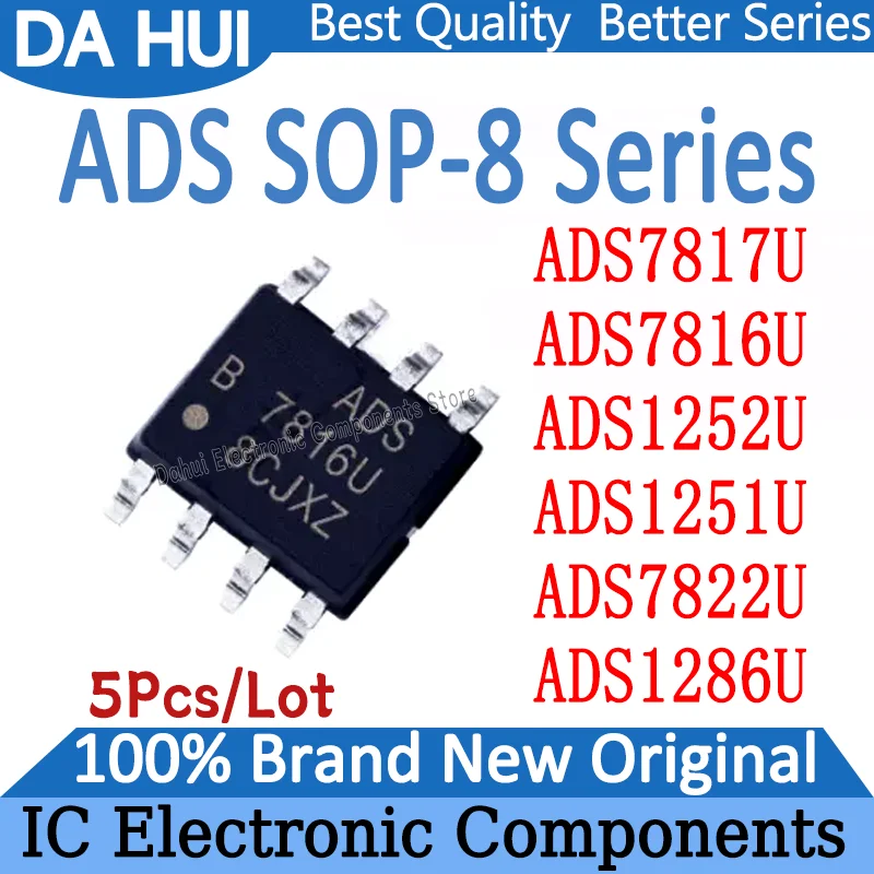 

ADS7817U ADS7816U ADS1252U ADS1251U ADS7822U ADS1286U ADS IC Chip SOP-8 In Stock 100% Brand New Origin