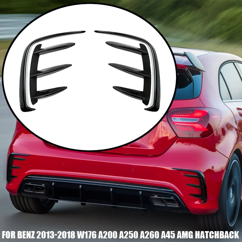 Подходит для Mercedes-Benz аксессуары 2013-2018 W176 A200 A250 A260 A45 AMG хэтчбек Автомобильный задний бампер воздухозаборная отверстие воздухозаборник Splitte Подходит для Mercedes-Benz аксессуары 2013-2018 W176 A200 A250 A260 A45 AMG хэтчбек Автомобильный задний бампер воздухозаборная отверстие воздухозаборник Splitte