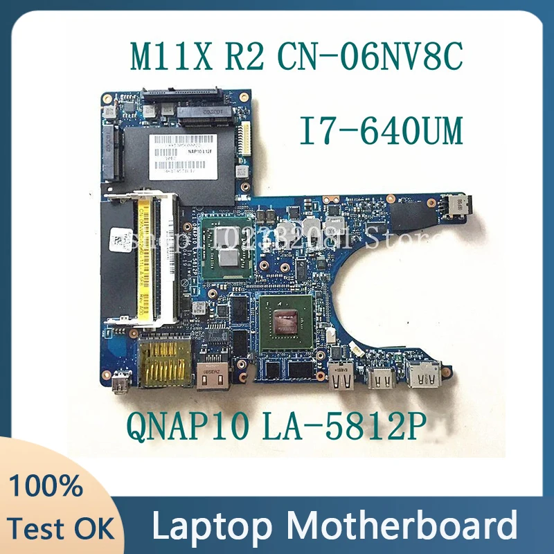высококачественная материнская плата для ноутбука sony материнская плата a1780052a 1p 009cj01 8011 с hm55 ddr3 100% полная работа Высококачественная материнская плата CN-06NV8C 06NV8C 6NV8C с I7-640UM для M11X R2, материнская плата ноутбука LA-5812P DDR3 100%, хорошо работает
