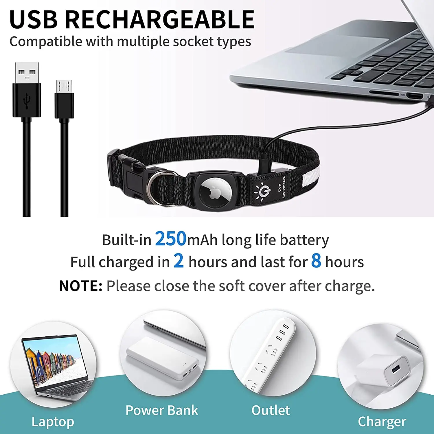 An infographic titled "USB RECHARGEABLE" showing the dog collar connected to a laptop via a USB cable. It highlights a built-in 250mAh battery that fully charges in 2 hours and lasts for 8 hours. Small icons show the collar can be charged via a laptop, power bank, wall outlet, or standard USB charger.