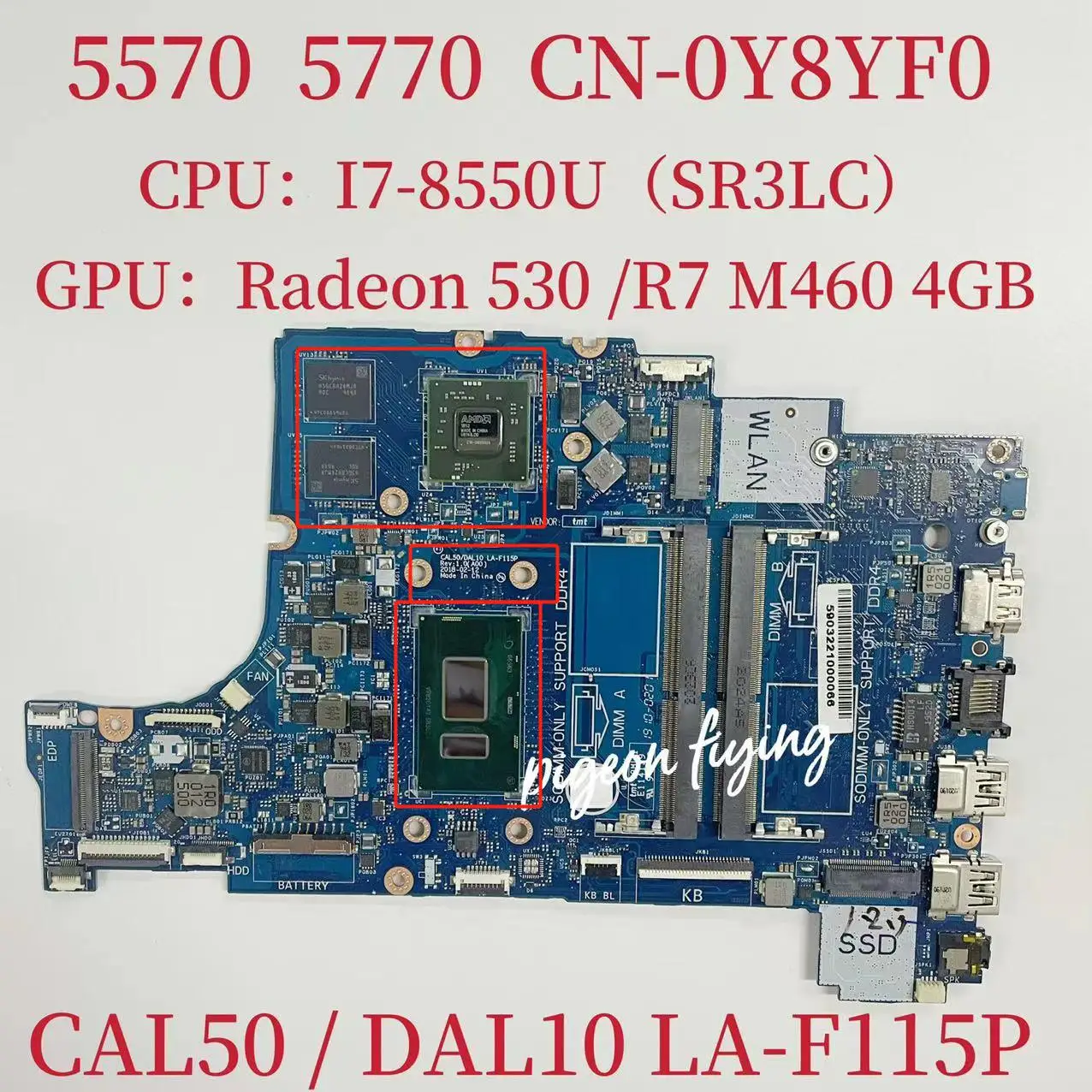 

LA-F115P Mainboard CN-0Y8YF0 0Y8YF0 Y8YF0 For Dell Inspiron 5570 5770 Laptop Motherboard CPU:I7-8550U GPU:R7-M460 4G TEST OK