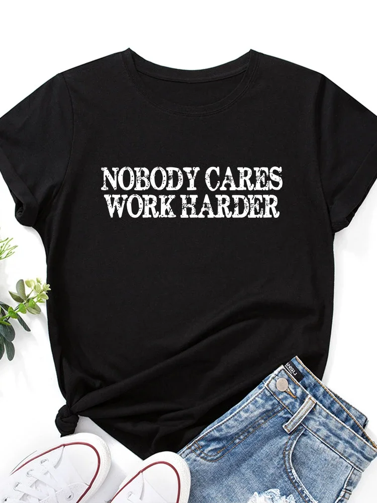 

NOBODY CARES WORK HARDER Letter Print T Shirt Women Short Sleeve O Neck Loose Tshirt Summer Women Tee Shirt Tops Camisetas Mujer