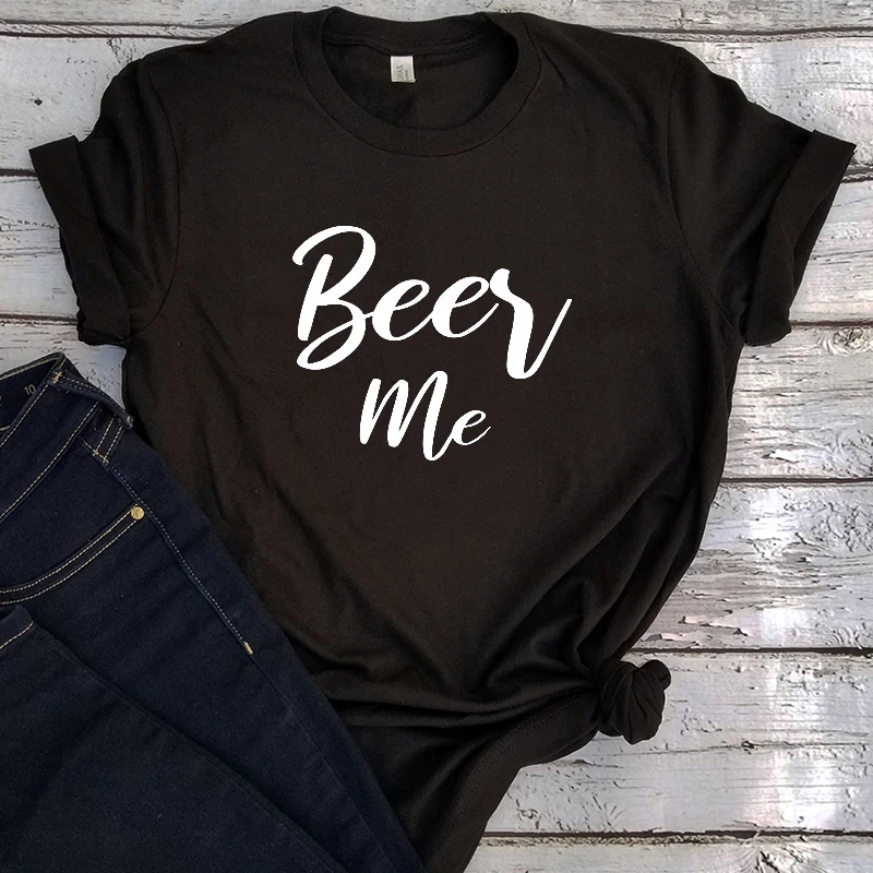 

Забавная рубашка Beer Me 2022, модная женская футболка для напитков на день Let's Day, Классические графические футболки в стиле Харадзюку для девочек в стиле панк
