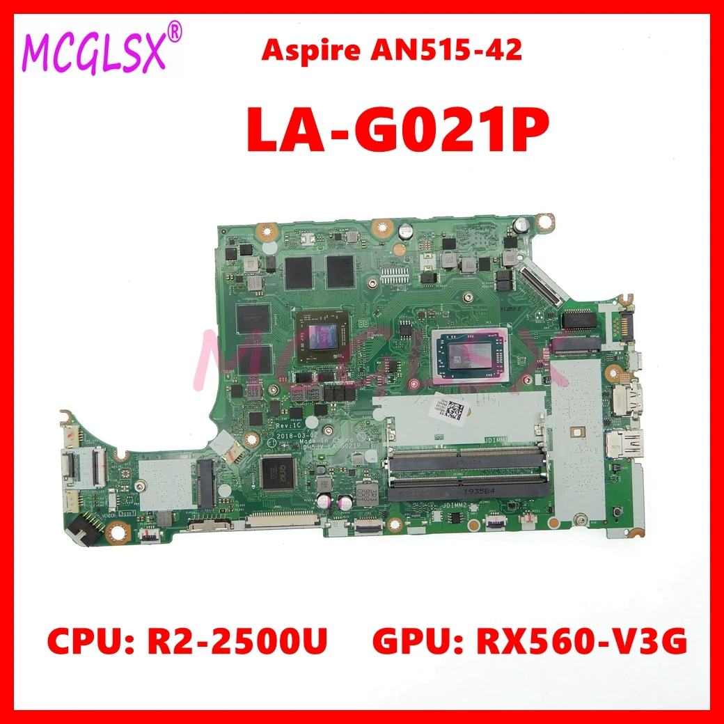 

LA-G021P с R5-2500U CPU RX560-V3G GPU материнская плата для ноутбука Acer ASPIRE A315-41G AN515-42