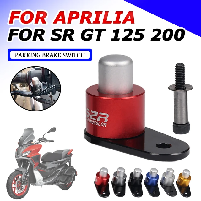 For Aprilia SRGT200 SR GT 200 SR GT 125 SR200 GT Motorcycle Accessories  Parking Brake Switch Control Lock Ramp Braking Lever - AliExpress