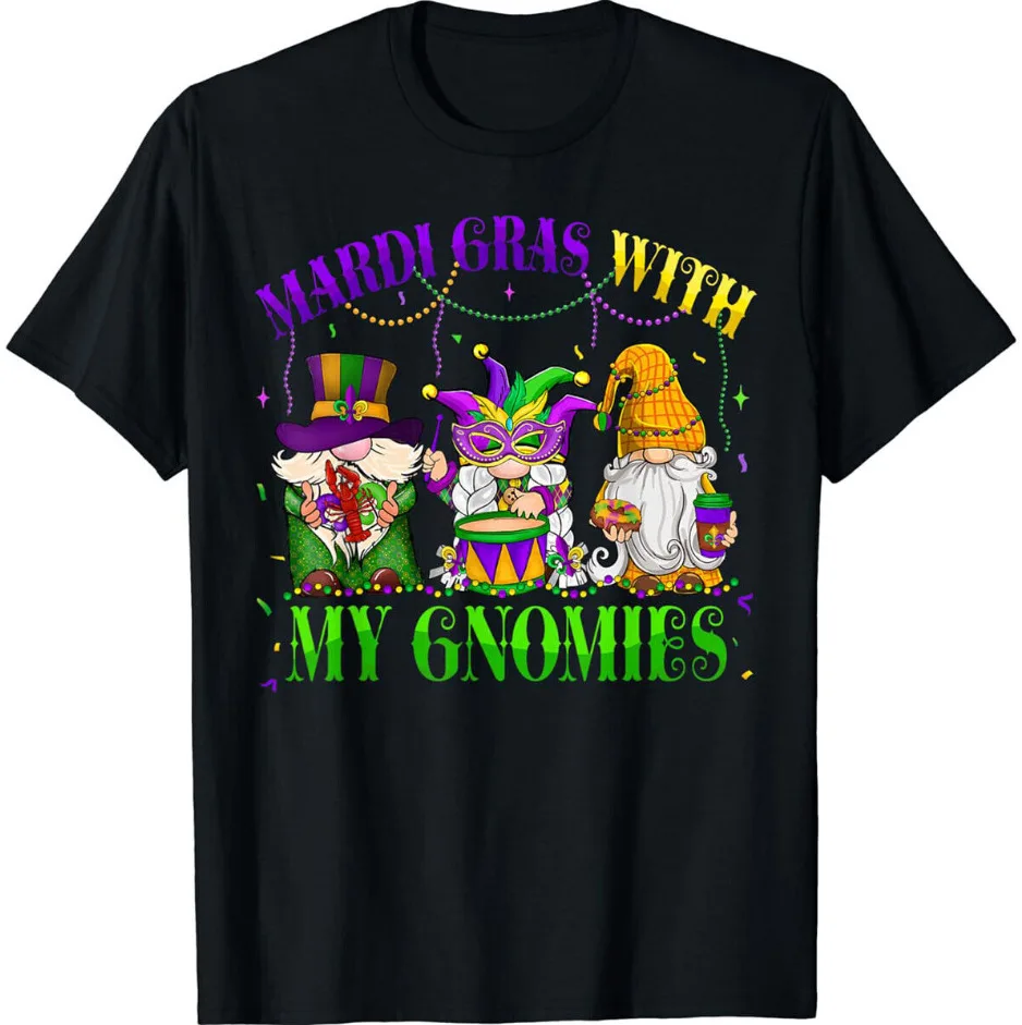 Mardi Gras With My Gnomies Carnival Party Jester Beads Mask T Shirt Taglia S 5Xl Maniche Lunghe O Corte