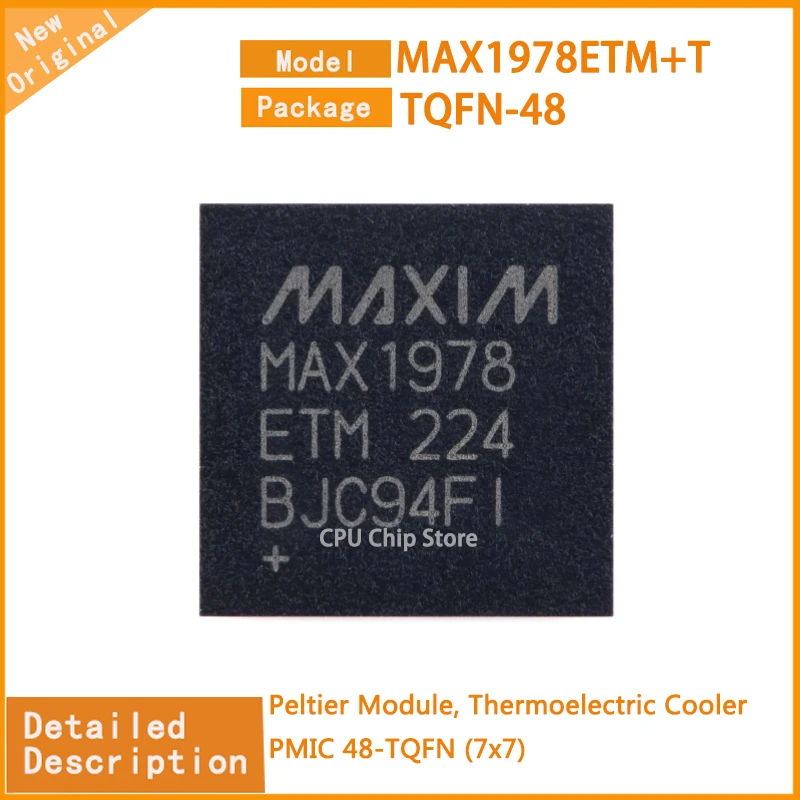 

5Pcs/Lot New Original MAX1978ETM+T MAX1978 Peltier Module, Thermoelectric Cooler PMIC 48-TQFN (7x7)