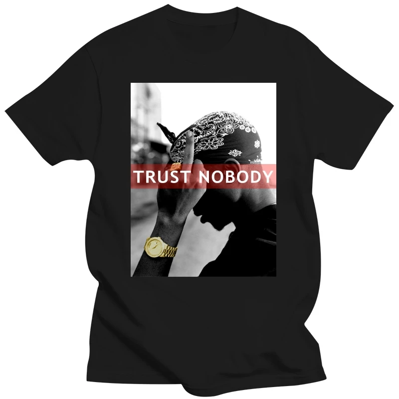 2pac Trust Nobody Tupac Shakur T-Shirt Black/White Tops Unisex Tshirt Man/Women Casual Tees Hip Hop Tee Shirt for Men Streetwear