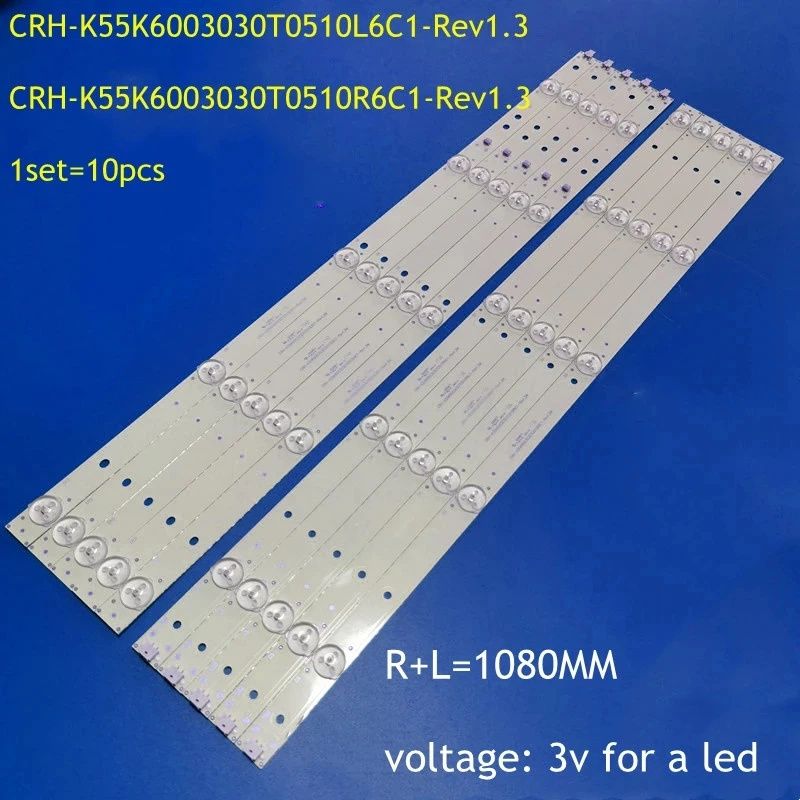 LED Backlight Strip For CRH-K55K6003030T0510R6C1 K55K6003030T0510L6C1 ZX55ZC332M10A0A4 ZX55ZC332M10A0V2-K600 RTU5540 55UG2500