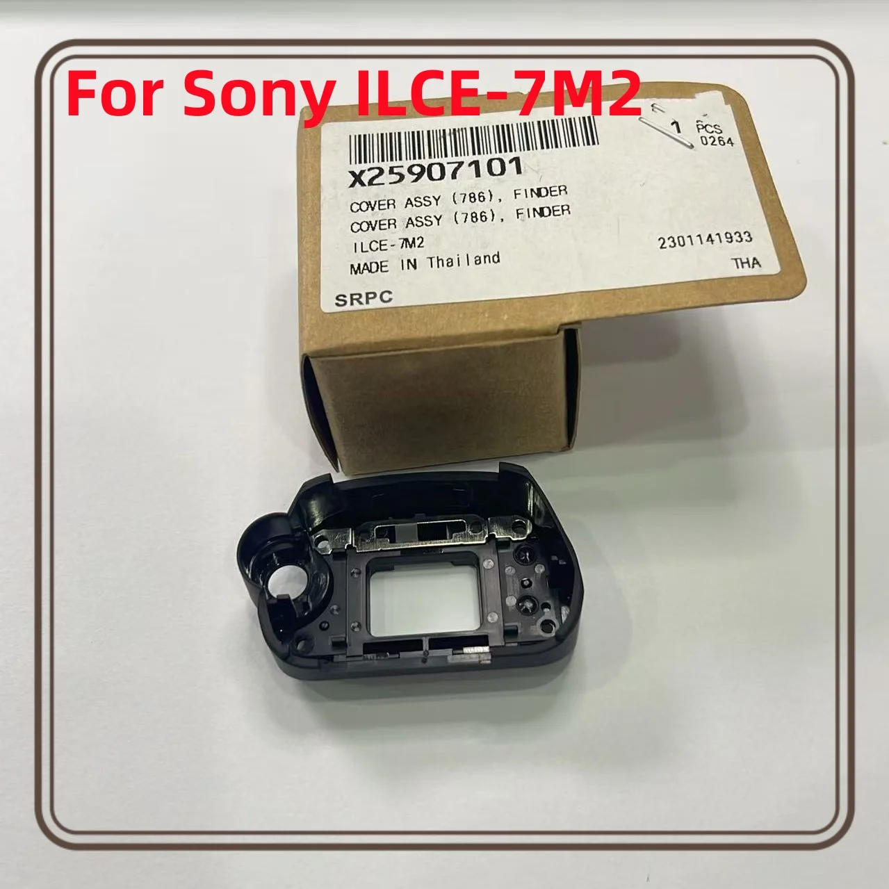 A7M2 A7 II 수리 부품 뷰파인더 커버 파인더 베이스 어셈블리 X25907101 ILCE-7M2, ILCE-7 II용