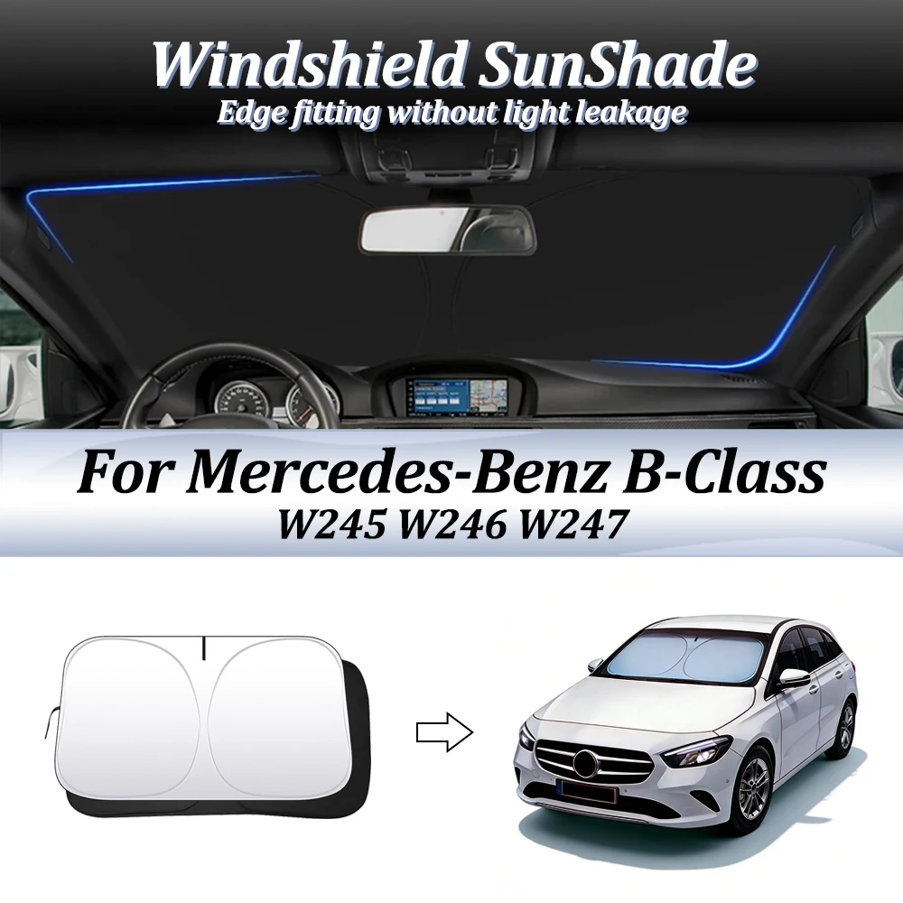 Car Windshield SunShade For Mercedes Benz B-Class W245 W246 W247 Auto Accessories Window Shade Sun Visor Cover Foldable Anti-UV