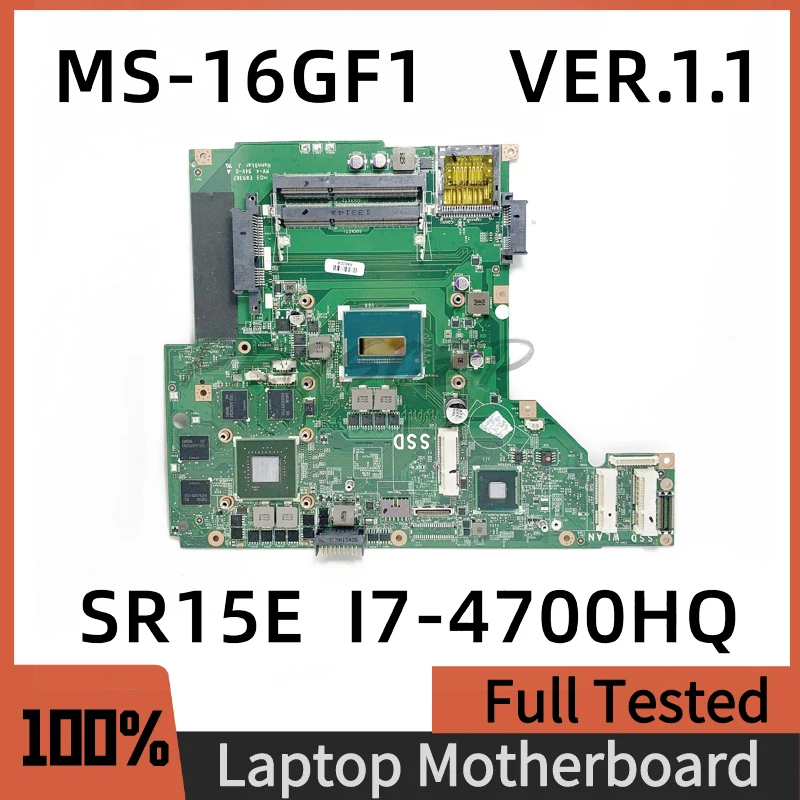 

MS-16GF1 MS-16GF1 VER.1.1 Mainboard For MSI GE60 GP60 Laptop Motherboard N15P-GT-A2 Wirh SR15E I7-4700HQ CPU 100% Tested Good