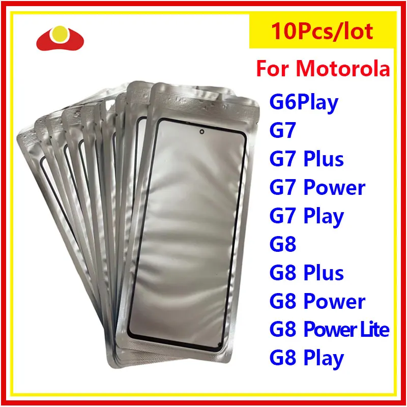 

10pcs/lot Front GLASS + OCA LCD Outer Lens For Motorola Moto G8 Power Lite G7 Plus Power G6 Play Touch Screen Panel