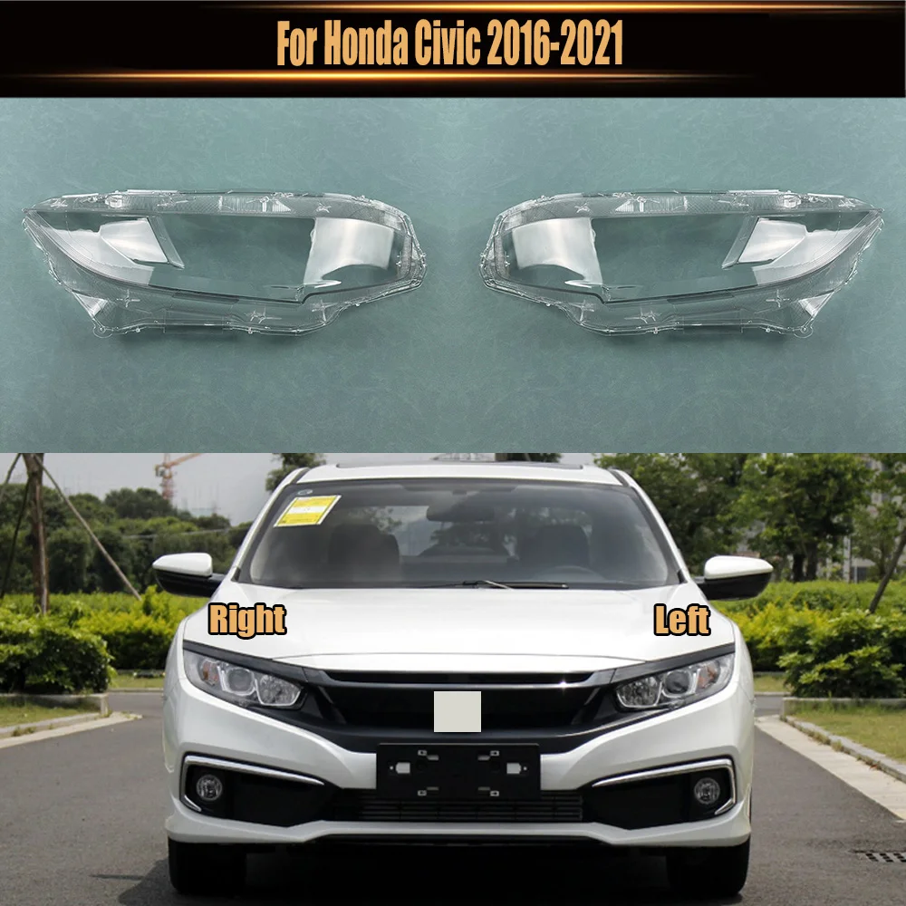 

For Honda Civic 2016~2021 Car Headlight Shell Lamp Shade Transparent Cover Headlight Glass Headlamp Lens Cover Lampcover Caps